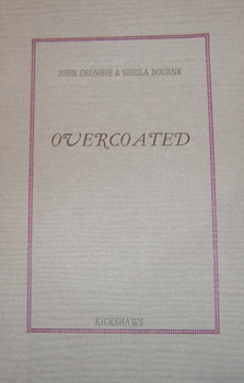 Imagen del vendedor de Overcoated. Numbered 179 of 225 copies. a la venta por Wittenborn Art Books