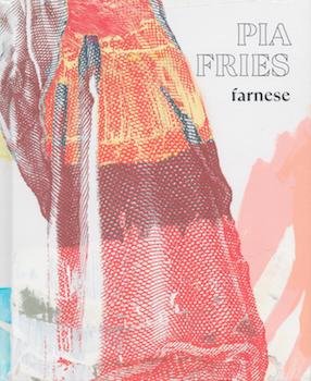 Immagine del venditore per Pia Fries: Farnese. (Exhibition at Miles McEnery Gallery, 18 February - 27 March 2021). venduto da Wittenborn Art Books