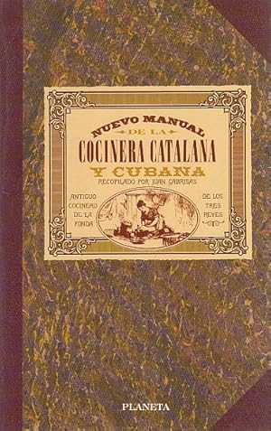 Image du vendeur pour NUEVO MANUAL DE LA COCINERA CATALANA Y CUBANA mis en vente par Librera Vobiscum