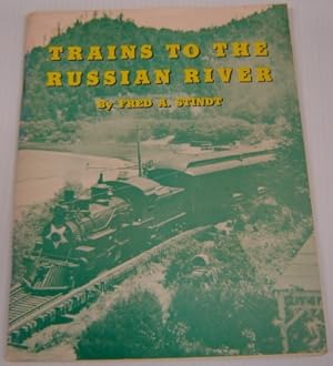 Bild des Verkufers fr Trains to the Russian River zum Verkauf von Books of Paradise
