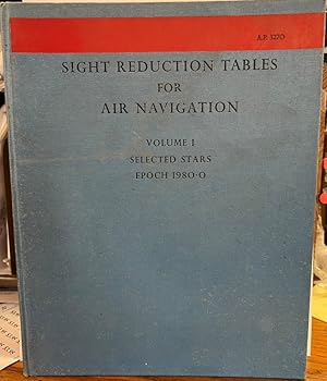 Sight Reduction Tables For Air Navigation, 3 Volume Set