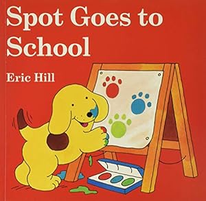 Imagen del vendedor de Spot Goes to School (color) a la venta por Reliant Bookstore