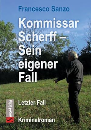 Immagine del venditore per Kommissar Scherff - Sein eigener Fall venduto da Rheinberg-Buch Andreas Meier eK