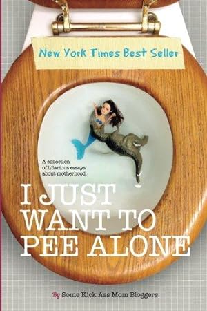 Imagen del vendedor de I Just Want to Pee Alone a la venta por WeBuyBooks