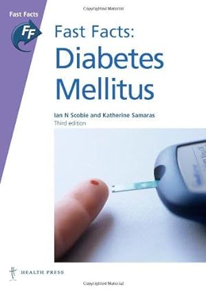 Seller image for Fast Facts: Diabetes mellitus, third edition for sale by WeBuyBooks