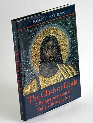 Immagine del venditore per The Clash of Gods: A Reinterpretation of Early Christian Art - Revised and Expanded Edition venduto da Arches Bookhouse
