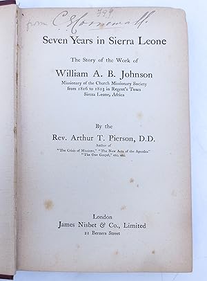 Seven Years in Sierra Leone - The Story of the Work of William A. B. Johnson, Missionary of the C...