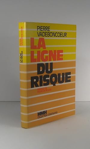 Bild des Verkufers fr La ligne du risque zum Verkauf von Librairie Bonheur d'occasion (LILA / ILAB)