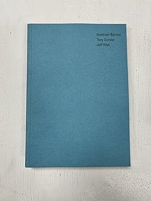 Seller image for Matthew Barney - Tony Oursler - Jeff Wall for sale by Aeon Bookstore