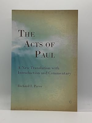 Bild des Verkufers fr Acts of Paul, The: A New Translation with Introduction and Commentary A New Translation with Introduction and Commentary zum Verkauf von Arches Bookhouse