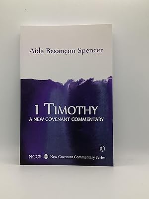 Bild des Verkufers fr 1 Timothy: A New Covenant Commentary A New Covenant Commentary [New Covenant Commentary Series] zum Verkauf von Arches Bookhouse