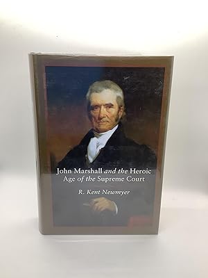 Image du vendeur pour John Marshall and the Heroic Age of the Supreme Court (Southern Biography Series) mis en vente par Arches Bookhouse