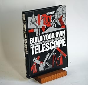 Seller image for Build Your Own Telescope for sale by Arches Bookhouse