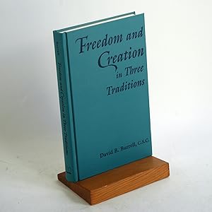 Bild des Verkufers fr Freedom and Creation in Three Traditions zum Verkauf von Arches Bookhouse