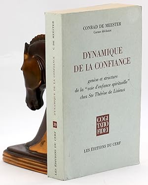 Imagen del vendedor de Dynamique de la confiance. Genese et structure de la 'voie d'enfance spirituelle' chez Ste Therese de Lisieux a la venta por Arches Bookhouse