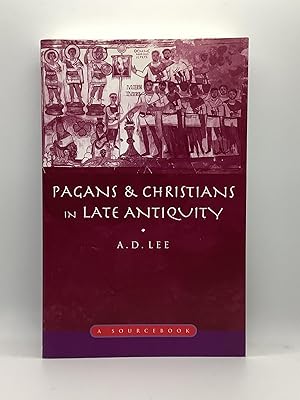 Seller image for Pagans and Christians in Late Antiquity: A Sourcebook (Routledge Sourcebooks for the Ancient World) for sale by Arches Bookhouse