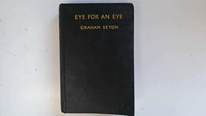 Imagen del vendedor de Eye For An Eye a la venta por Goldstone Rare Books