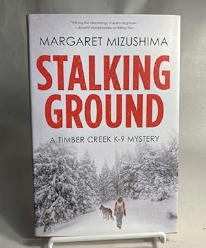 Image du vendeur pour Stalking Ground: A Timber Creek K-9 Mystery mis en vente par Furrowed Brow Books, IOBA