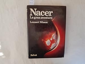 Imagen del vendedor de Nacer. La gran aventura. a la venta por Librera "Franz Kafka" Mxico.