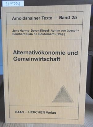 Seller image for Alternativkonomie und Gemeinwirtschaft. for sale by Versandantiquariat Trffelschwein