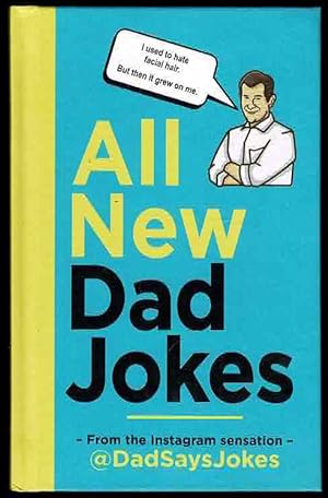 All New Dad Jokes: From the Instagram sensation @dadsaysjokes
