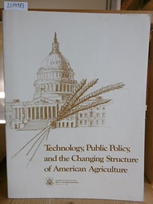 Image du vendeur pour Technology, Public policy, and the Changing Structure of American Agriculture. mis en vente par Versandantiquariat Trffelschwein