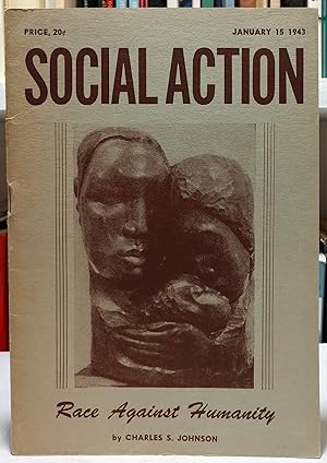 Race Against Humanity: Social Action: A Magazine of Fact, Volume IX, Number 1