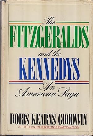 Seller image for The Fitzgeralds and the Kennedys: An American Saga for sale by Robinson Street Books, IOBA