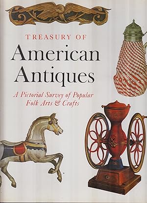 Seller image for Treasury of American antiques: A pictorial survey of popular folk arts & crafts for sale by Robinson Street Books, IOBA