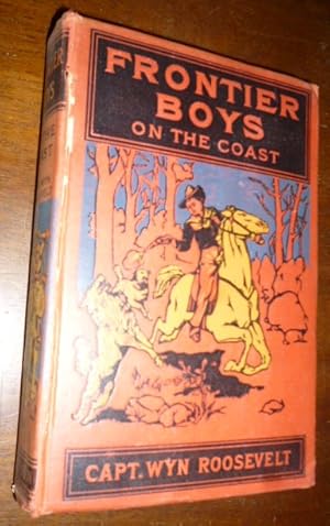 Seller image for Frontier Boys on the Coast or In the Pirate's Power for sale by Gargoyle Books, IOBA