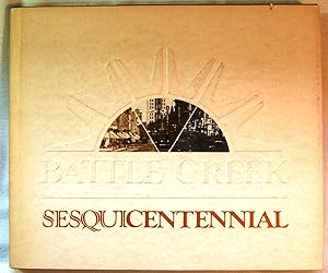 Battle Creek Sesquicentennial