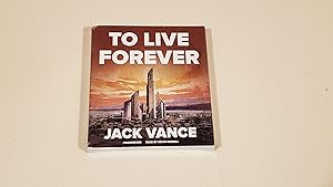 Seller image for To Live Forever for sale by SkylarkerBooks