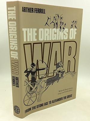 Imagen del vendedor de THE ORIGINS OF WAR: From the Stone Age to Alexander the Great a la venta por Kubik Fine Books Ltd., ABAA