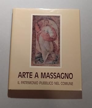 Arte A Massagno Il Patrimonio Pubblico Nel Comune : Art in Massagno the Public Heritage in the Mu...