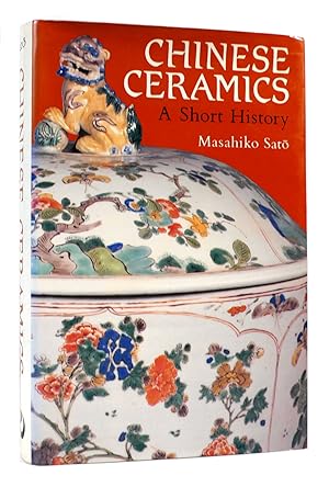 Seller image for CHINESE CERAMICS A Short History for sale by Rare Book Cellar