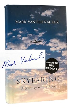 Bild des Verkufers fr SKYFARING SIGNED A Journey with a Pilot zum Verkauf von Rare Book Cellar