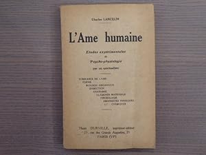 Imagen del vendedor de L'AME HUMAINE - Etudes Exprimentales de Psycho-Physiologie par un Spiritualiste. a la venta por Tir  Part