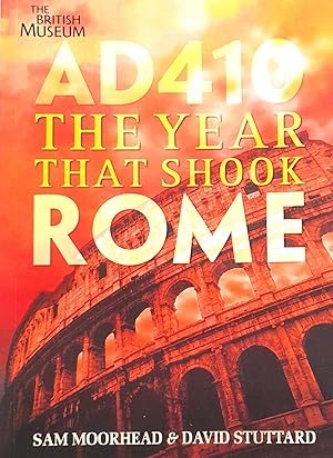 AD 410 The year That Shook Rome.