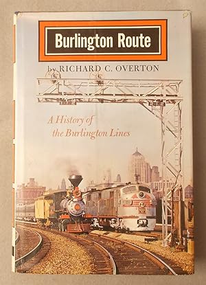 Seller image for Burlington Route: a History of the Burlington Lines for sale by Braintree Book Rack