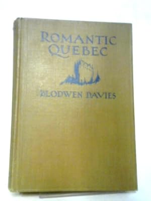 Seller image for Romantic Quebec for sale by World of Rare Books