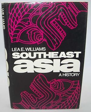 Image du vendeur pour Southeast Asia: A History mis en vente par Easy Chair Books