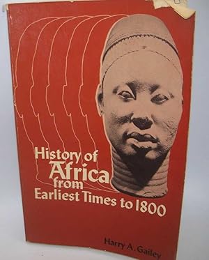 Bild des Verkufers fr History of Africa from Earliest Times to 1800 zum Verkauf von Easy Chair Books