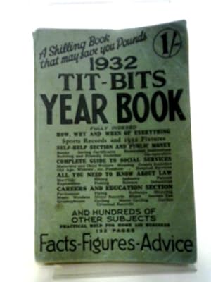 Seller image for The 1932 Tit-Bits Year Book for sale by World of Rare Books