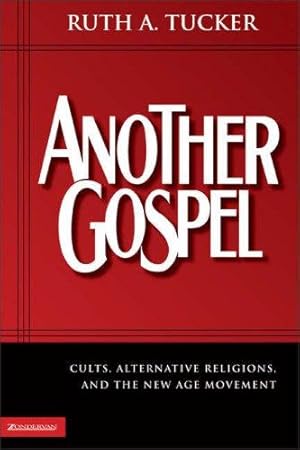 Imagen del vendedor de Another Gospel: Cults, Alternative Religions, and the New Age Movement a la venta por Giant Giant