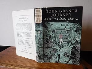 Imagen del vendedor de John Grant's Journey: A Convict's Story 1803-11 a la venta por Old Scrolls Book Shop