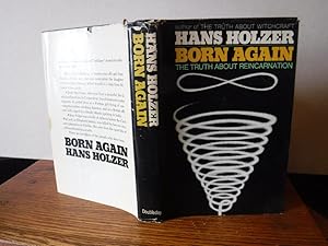 Born Again: The Truth About Reincarnation