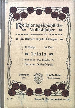 Imagen del vendedor de Jesaia. Religionsgeschichtliche Volksb�cher f�r die deutsche christliche Gegenwart / Reihe 2 / Religion des Alten Testaments ; 10 a la venta por books4less (Versandantiquariat Petra Gros GmbH & Co. KG)