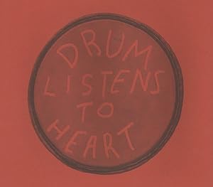 Bild des Verkufers fr Drum Listens to Heart zum Verkauf von GreatBookPricesUK