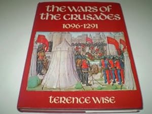 Bild des Verkufers fr The Wars of the Crusades 1096-1291 zum Verkauf von WeBuyBooks