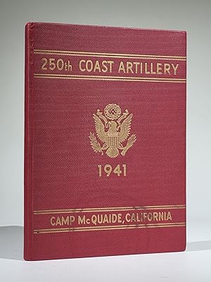 250th Coast Artillery, Army of the United States, Camp McQuaide, California, 1941